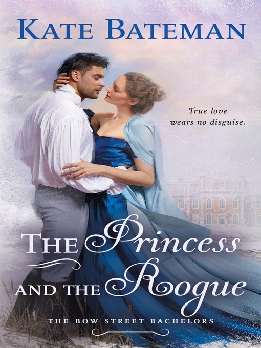Title details for The Princess and the Rogue by Kate Bateman - Wait list